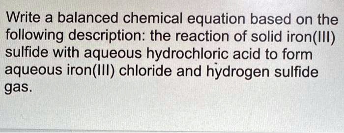 Iron Iii Sulfide Balanced Equation www.numerade.com