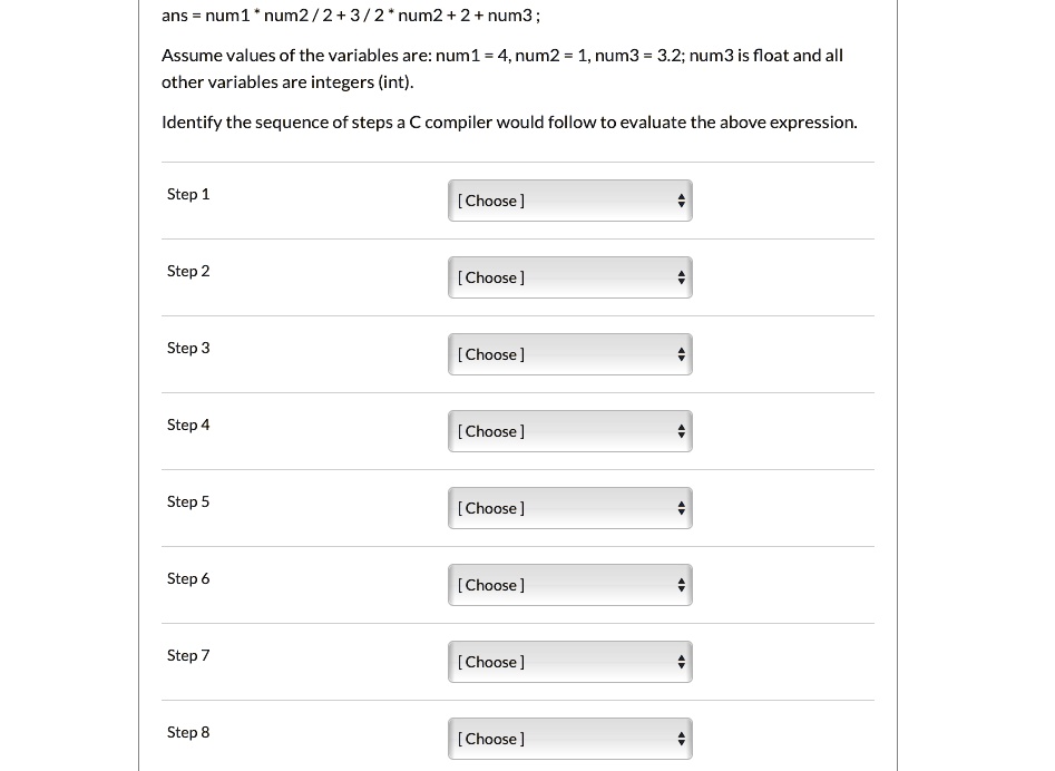 ans = num1 * num2 / 2 + 3 / 2 * num2 + 2 + num3; Assume values of the ...