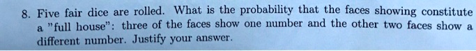 five-fair-dice-are-rolled-what-is-the-probability-th-solvedlib