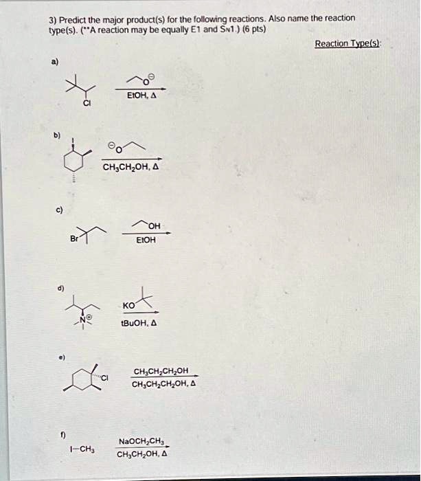 SOLVED: 3. Predict the major product(s) for the following reactions ...