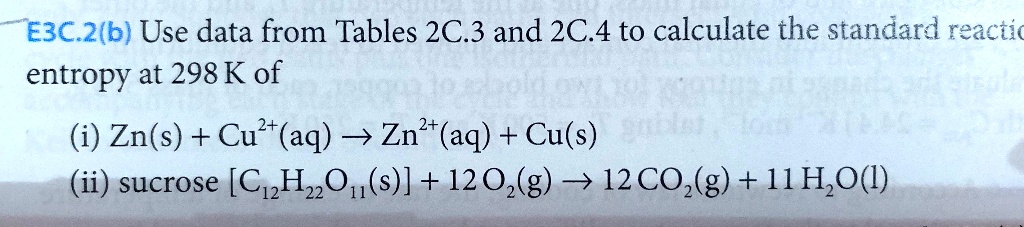 SOLVED: E3C.2(b) Use data from Tables 2C.3 and 2C.4 to calculate the ...