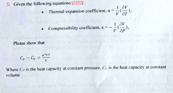 SOLVED: Given the following equations: 1. Thermal expansion coefficient ...