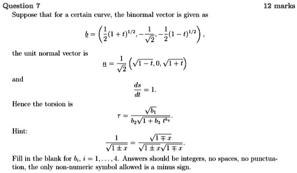 SOLVED:Question Suppose that for certain curve the binormal vector is ...