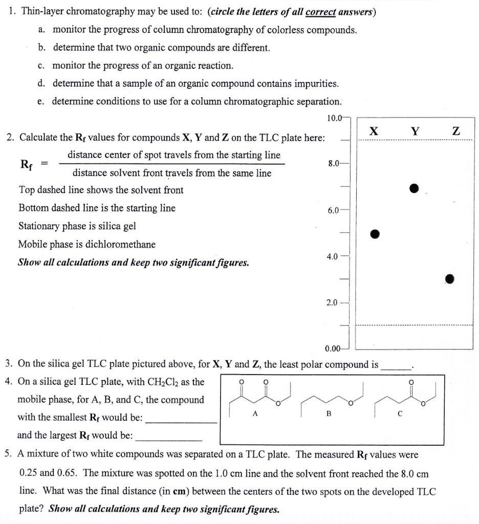 SOLVED Thinlayer chromatography may be used to (circle the letters