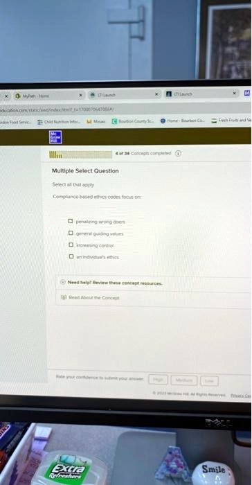 Multiple Select Question
Select all that apply
Compliance-based ethics codes focus on:
penalizing wrong-doers
general guiding values
increasing control
an individual's ethics
Need help? Review these concept resources.
Read About the Concept