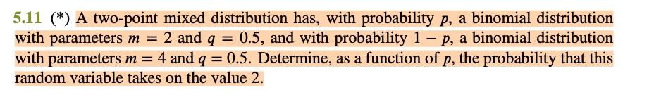 SOLVED: 5.11 (*) A two-point mixed distribution has, with probability p ...