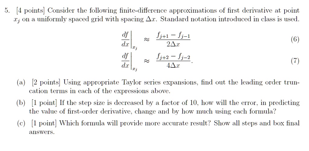 SOLVED: 5. Consider the following finite-difference approximations of ...