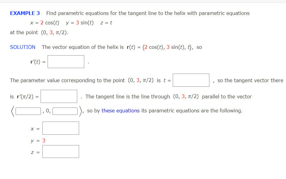 SOLVED EXAMPLE 3 Find parametric equations for the tangent line to the helix with parametric