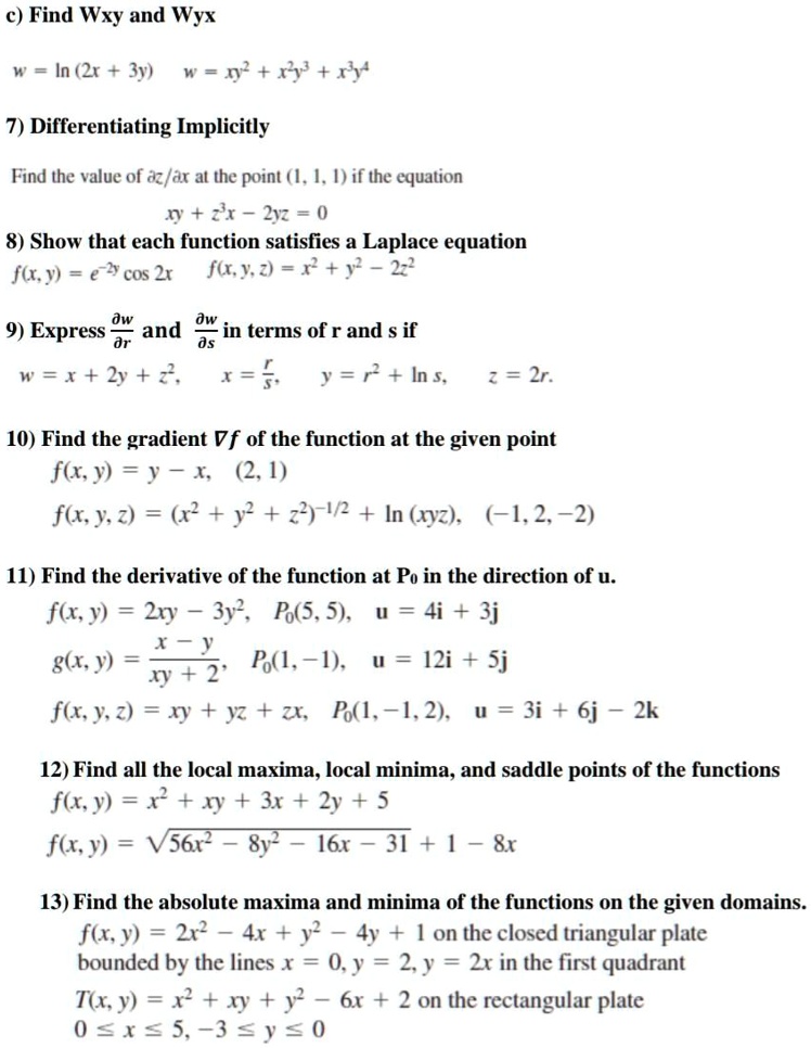 Solved C Find Wxy And Wyx W In 2r 3y W 9 Ry Ry 7 Differentiating Implicitly Find The Value Of Az Ar At The Point 1 D If The Equation 7 L7 0 8