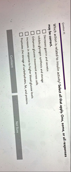 question 35 which action is related to insulin activity select all that apply one some or all responses may be correct decreases gastrin and secretin inhibits glycogen synthesis and storage  01407