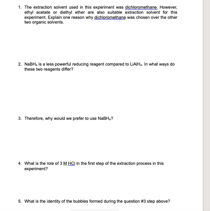the extraction solvent used in this experiment was dichlorgmethane ...