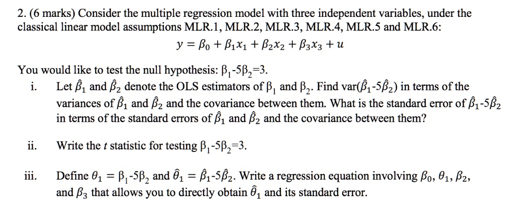 SOLVED: Consider The Multiple Regression Model With Three Independent ...