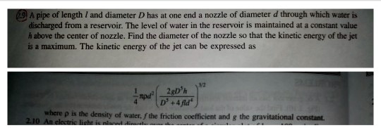 SOLVED: A pipe of length and diameter Dhas at one end a nozzle of ...