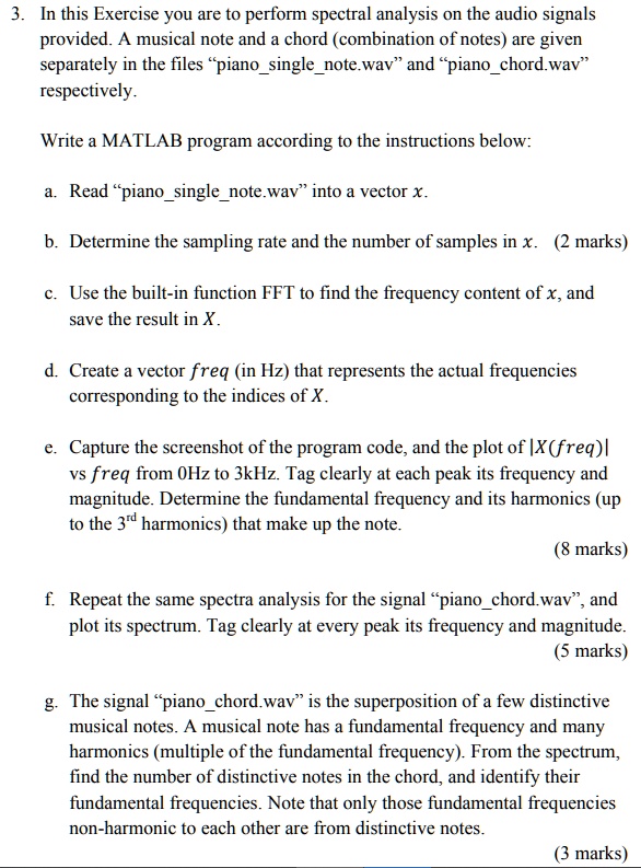 VIDEO solution: In this exercise, you are to perform spectral analysis ...