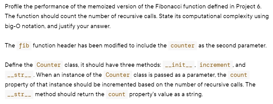 SOLVED: Profile the performance of the memoized version of the ...
