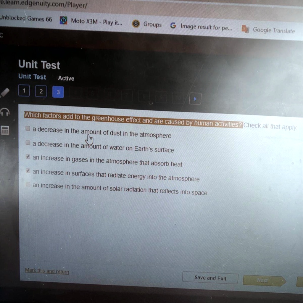 SOLVED: "Which factors add the greenhouse effect are caused by human  activities ? Heut edgenuity con/Player/ Unblockerd Games 66 Moto X3M Play  Ita Groups 6 Image result for pe Google Translate Unit
