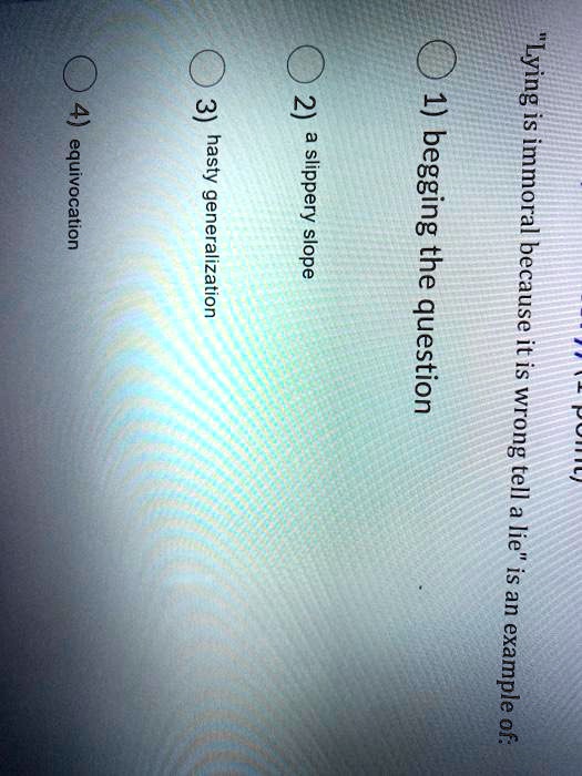 solved-ethics-n-1-begging-the-question-lying-is-immoral-because-it-is