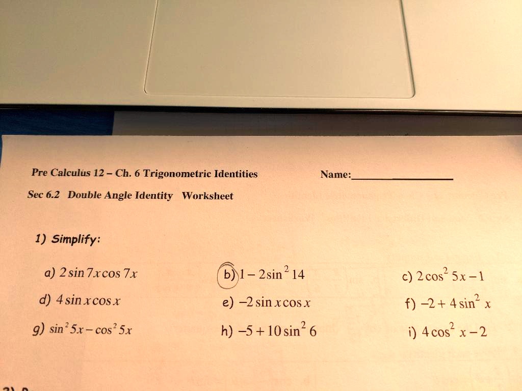 SOLVED:Pre Calculus 200 - Ch. 200 Trigonometric Identities Sec 200.20 With Regard To Double Angle Identities Worksheet