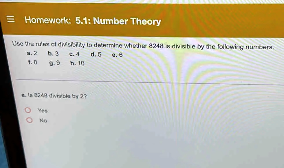 SOLVED: Homework: 5.1: Number Theory Use The Rules Of 'divisibility To ...