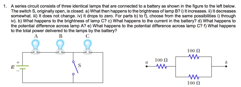 A Series Circuit Consists Of Three Identical Lamps That Are Connected ...