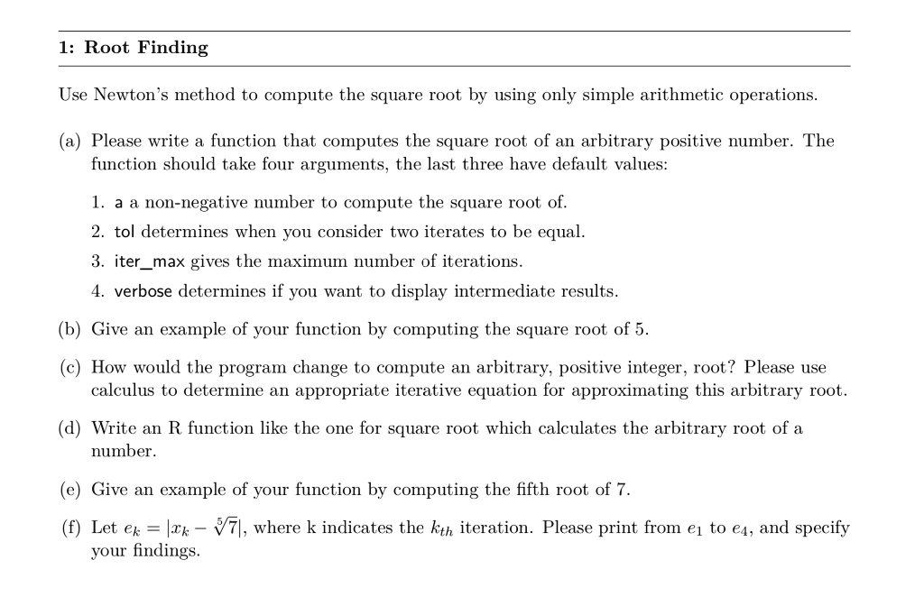 SOLVED l Root Finding Use Newton s Method To Compute The Square Root