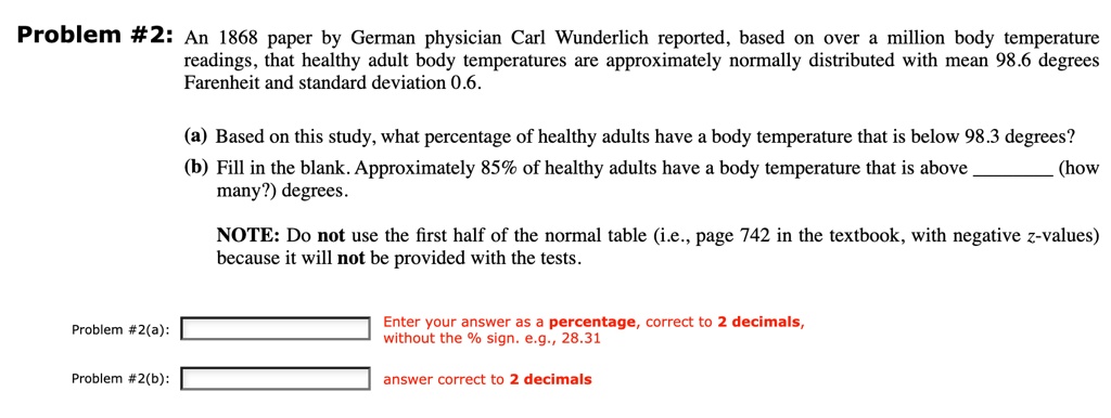 Solved In a 1868 paper, German physician Carl Wunderlich