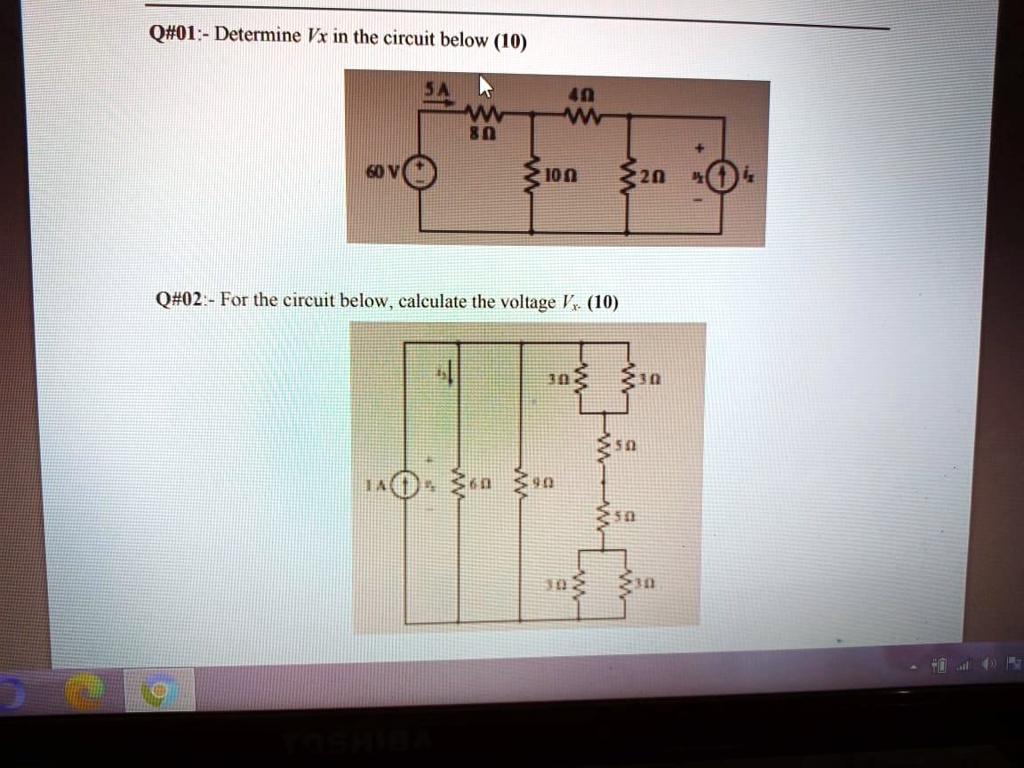 Q#01:- Determine Vx in the circuit below (10)
Q#02:- For the circuit below, calculate the voltage Vx. (10)
