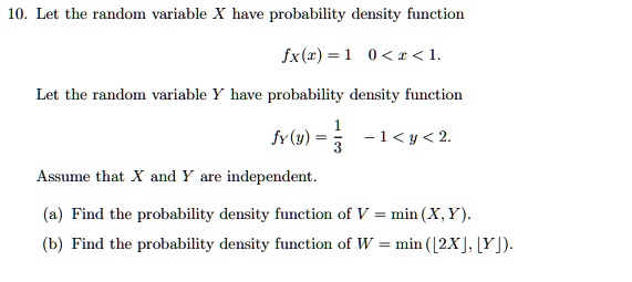 SOLVED: Let the random variable X have probability density function fX ...