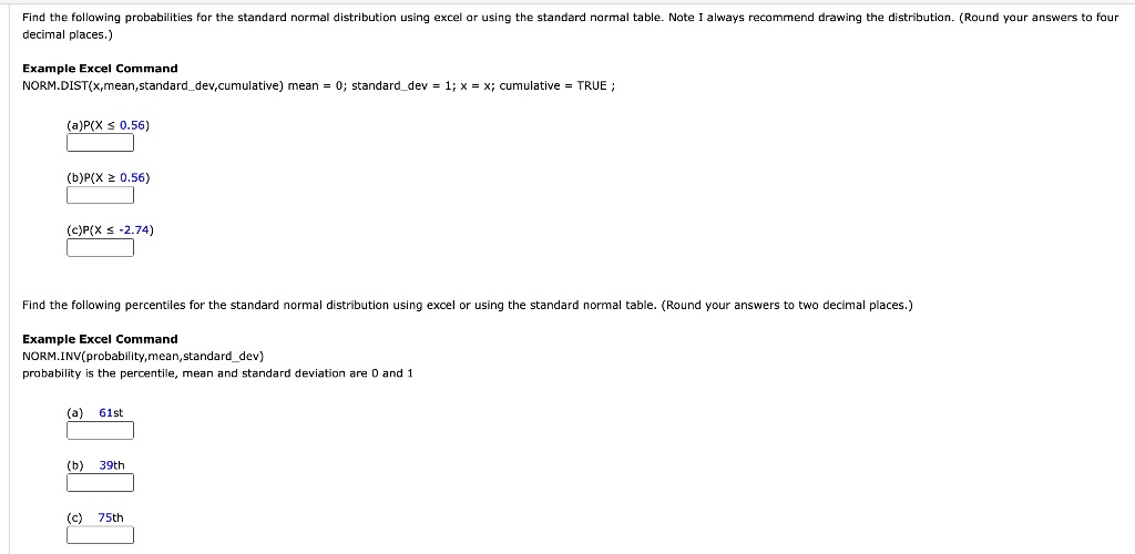 SOLVED: Find The Percentiles For The Standard Normal Distribution Using ...