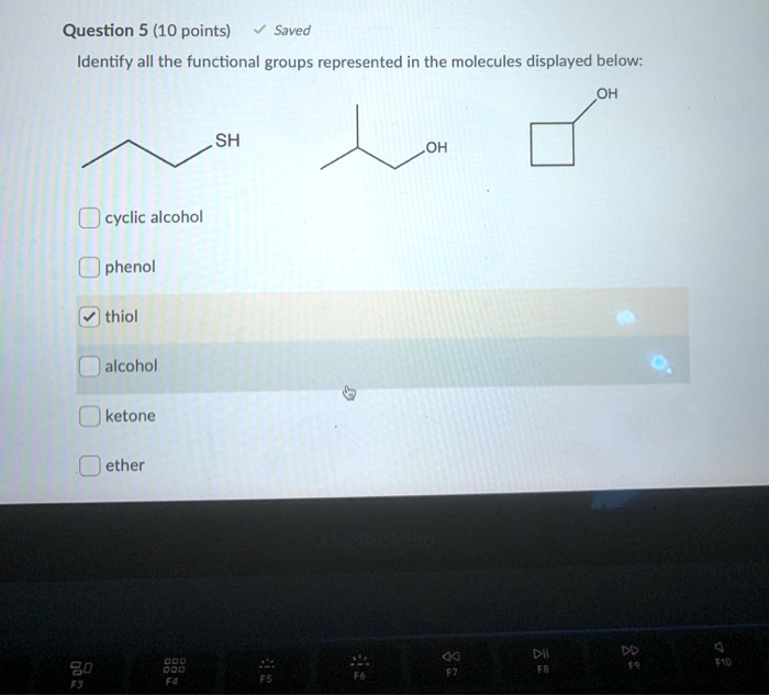 SOLVED: Identify all the functional groups represented in the molecules ...