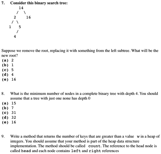 SOLVED: Consider this binary search tree: 14 / 1 2 16 / 1 5 4 Suppose ...