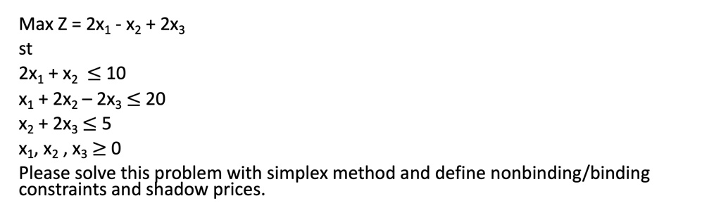 solved-max-z-2x1-x2-2x3-st-2x1-xz