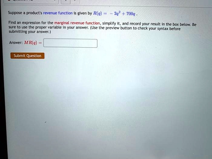 suppose products revenue function is given by rq 700q find a expression ...