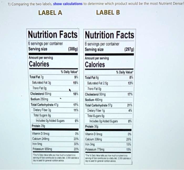 SOLVED: I) Comparing The Two Labels; Show Calculations T0 Determine ...