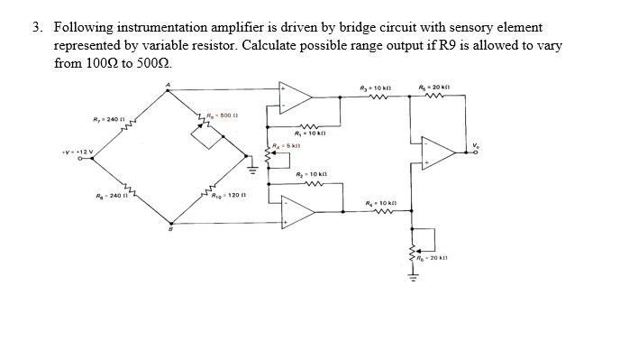 3 following instrumentation amplifier is driven by bridge circuit with ...