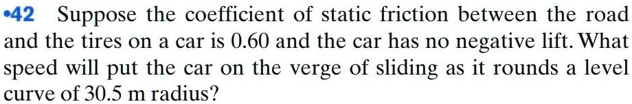 242 suppose the coefficient of static friction between the road and the ...