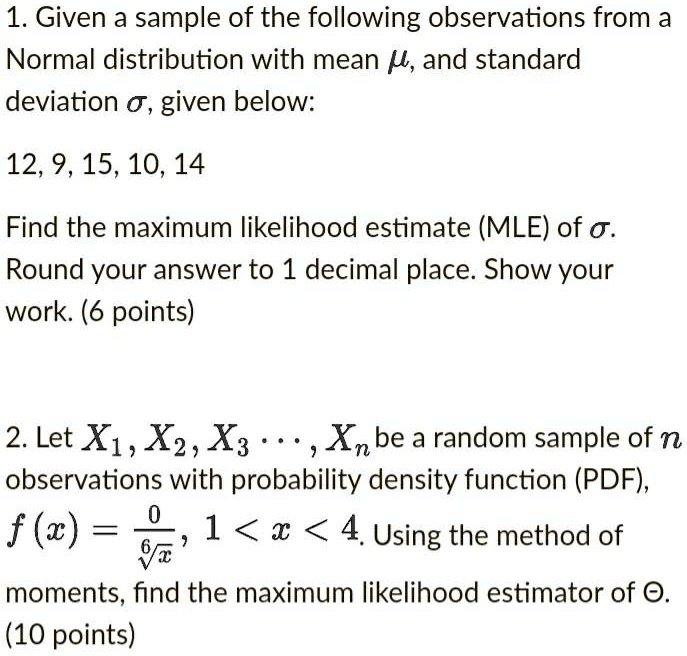 Solved: Given A Sample Of The Following Observations From A Normal 