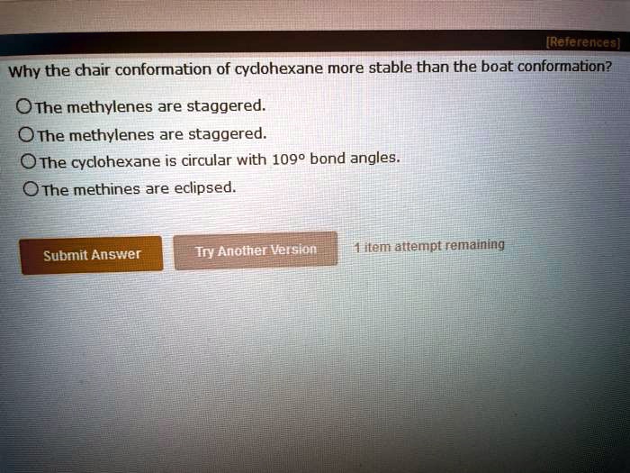 SOLVED [References] Why the chair conformation of cyclohexane more