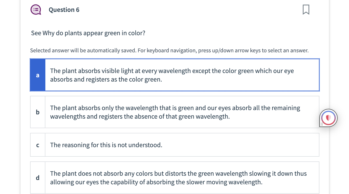 SOLVED Question 6 See Why do plants appear green in color? Selected answer will be