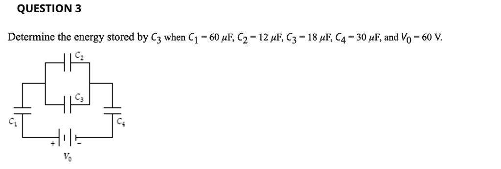 Solved What is the total energy stored by C3 when C1 = 50