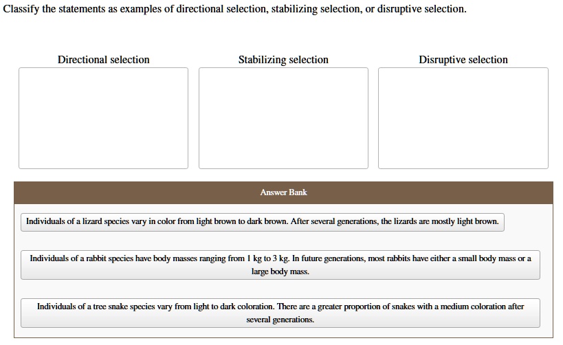 Classify the statements as examples of directional selection ...