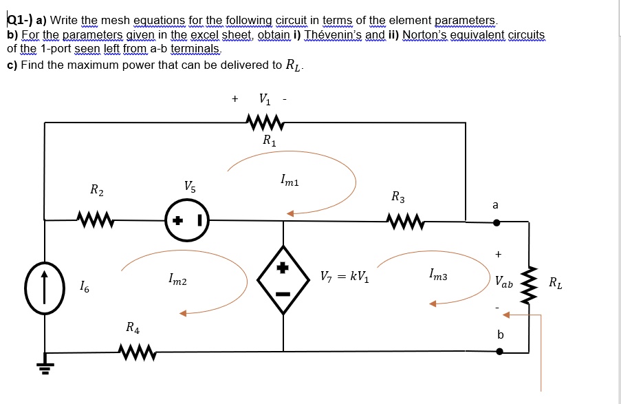 Write the equations without using parameters Q1-) a) Write the mesh ...