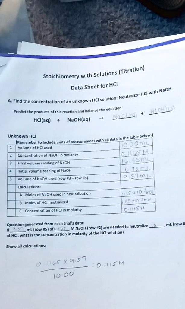 titration stoichiometry with solutions data sheet for hcl naoh neutralize hci with a flnd the concentration of an unknown hci solutlon predict thc produdts ol this rcacton and balance the eq 57397
