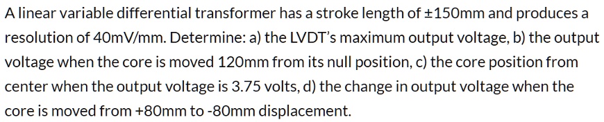a linear variable differential transformer has a stroke length of150mm ...