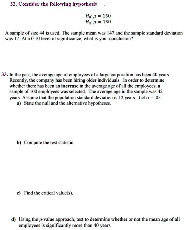 Solved 32 Consider The Following Hypothesis Ho Î¼ 150 Ha Î¼ â