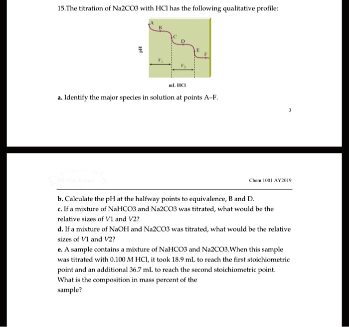SOLVED15.The titration of Na2CO3 with HClhas the following qualitative