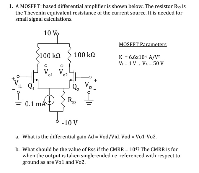 SOLVED: A MOSFET-based differential amplifier is shown below. The ...