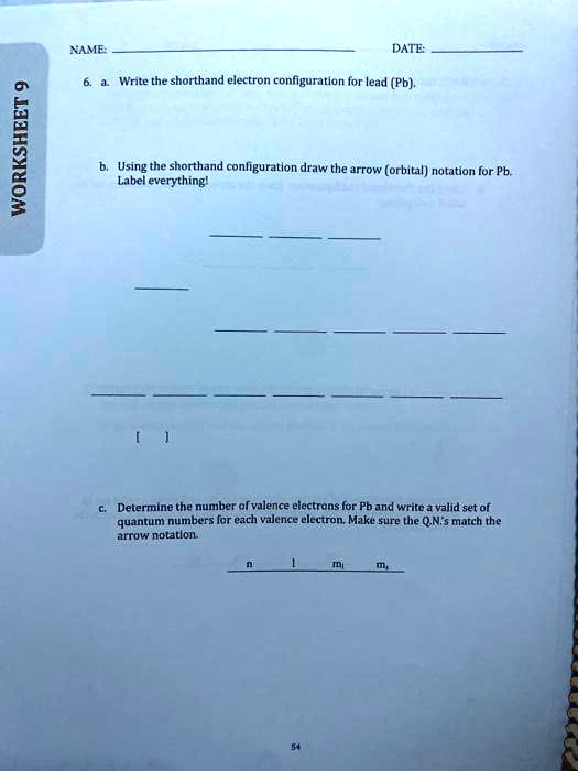 SOLVED ME DATE Write the shorthand electron configuration for lead