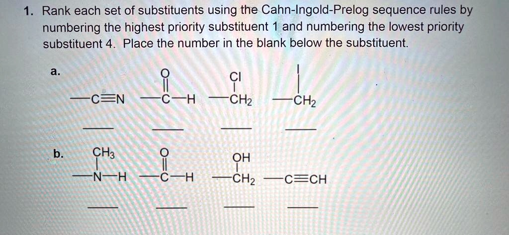 [GET ANSWER] 1 rank each set of substituents using the cahn ingold ...