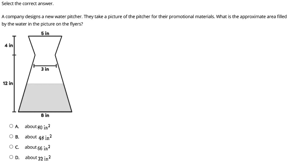 Water Pitcher Math Problem Select the correct answer. A company designs a new water...
